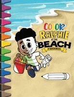 Marion D Brooks III - Ralphie At The Beach Coloring Book, Häftad