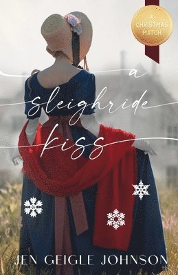 A Sleigh Ride Kiss 1