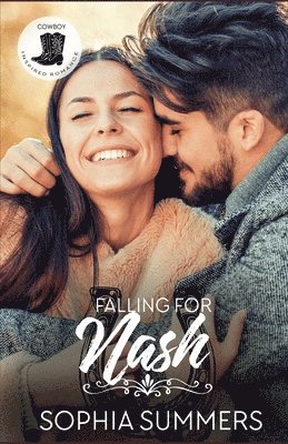 Sophia Summers - Falling For Nash, Häftad