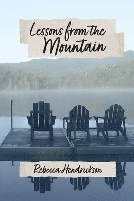 Lessons from the Mountain 1