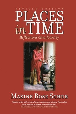Maxine Rose Schur - Places In Time, Häftad