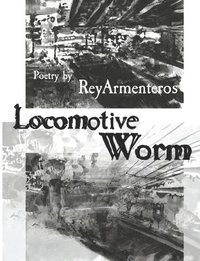 bokomslag Locomotive Worm