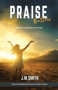 bokomslag Praise Matters