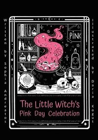 bokomslag The Little Witch's Pink day Celebration
