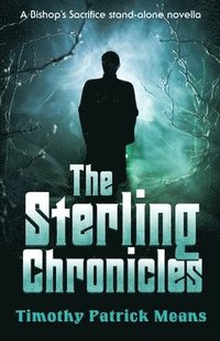 bokomslag The Sterling Chronicles