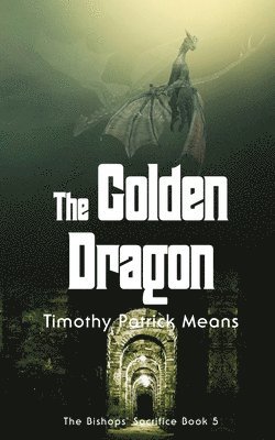 The Golden Dragon 1