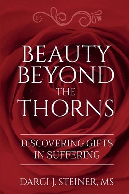 Beauty Beyond the Thorns 1