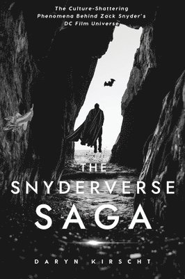 Daryn Kirscht - Snyderverse Saga, Inbunden