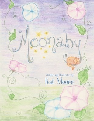 Kat Moore - Moonaby, Häftad