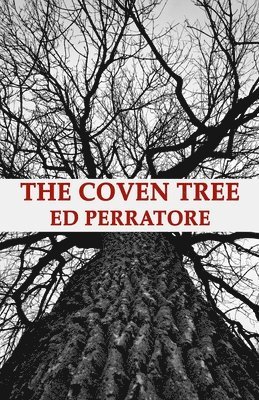 Ed Perratore - Coven Tree, Häftad