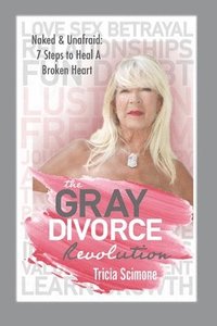 bokomslag Gray Divorce Revolution