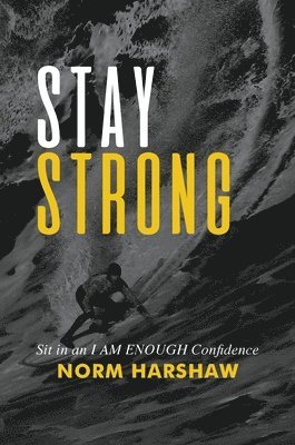 Stay Strong