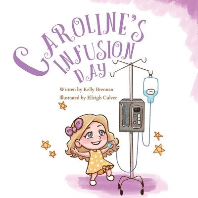 Caroline's Infusion Day 1