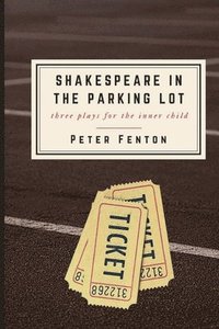 bokomslag Shakespeare in the Parking Lot
