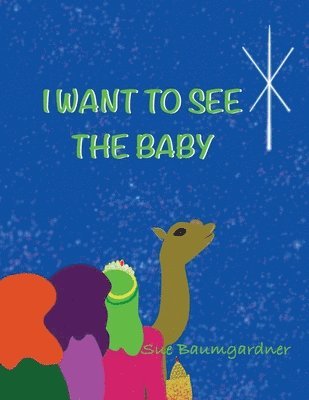 I Want to See the Baby 1