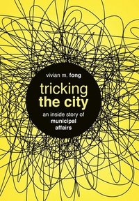 bokomslag Tricking the City