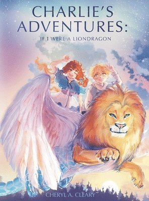 Cheryl A Cleary, Cheryl A. Cleary, A. Cleary, Cheryl, Makenna Albert - Charlie's Adventure's, Inbunden