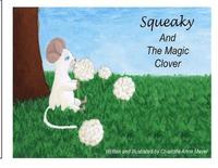 bokomslag Squeaky and the Magic Clover