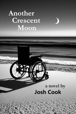 Josh Cook - Another Crescent Moon, Häftad