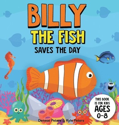 bokomslag Billy The Fish Saves The Day