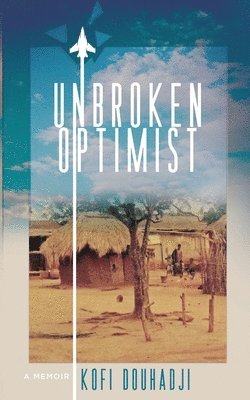 bokomslag Unbroken Optimist