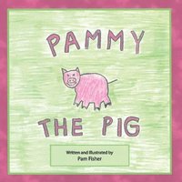 bokomslag Pammy the Pig