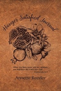 bokomslag Hunger Satisfied Journal 2nd Edition