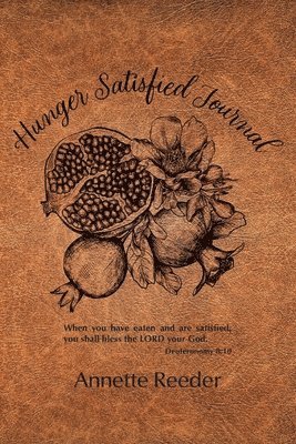 bokomslag Hunger Satisfied Journal 2nd Edition