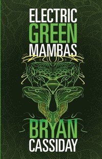 bokomslag Electric Green Mambas