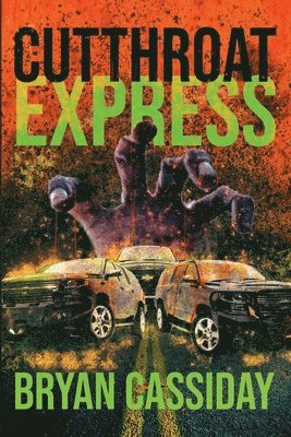 Bryan Cassiday - Cutthroat Express, Häftad