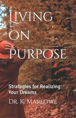 Living on Purpose 1