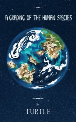 Grading of the Human Species