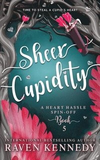 bokomslag Sheer Cupidity