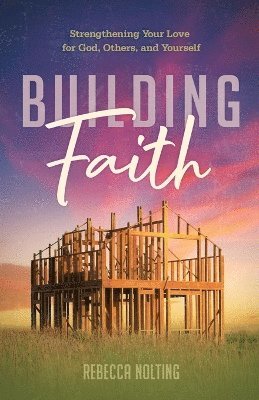 bokomslag Building Faith