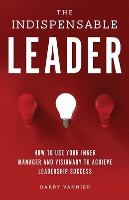 The Indispensable Leader 1