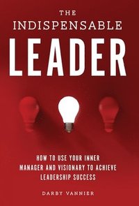 bokomslag Indispensable Leader