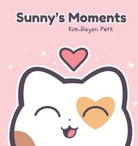 bokomslag Sunny's Moments