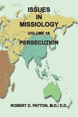 Issues in Missiology, Volume 1, Part 1A 1