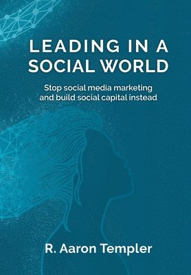 Leading in a Social World 1