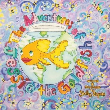 bokomslag Adventures of Jessie the Goldfish