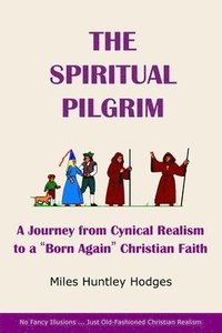 bokomslag The Spiritual Pilgrim