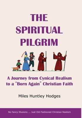 Miles Hodges - Spiritual Pilgrim, Inbunden