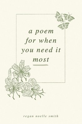Poem for When You Need It Most