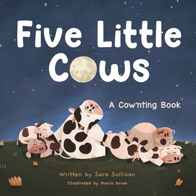Sara Sullivan, Beth Jernberg - Five Little Cows, Häftad
