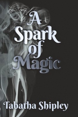 A Spark of Magic 1