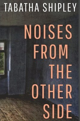 Noises From the Other Side 1