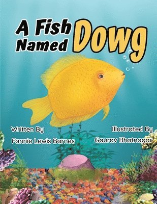 Fannie Lewis Barnes - Fish Named Dowg, Häftad