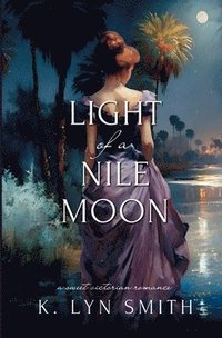 bokomslag Light of a Nile Moon