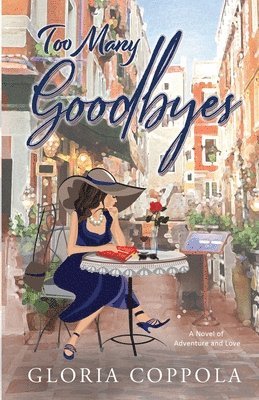 Gloria Coppola - Too Many Goodbyes, Häftad