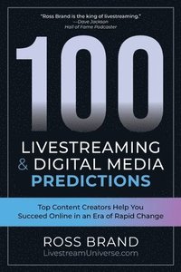 bokomslag 100 Livestreaming & Digital Media Predictions